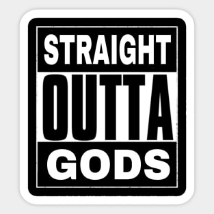 Straight OUTTA Gods - Back Sticker